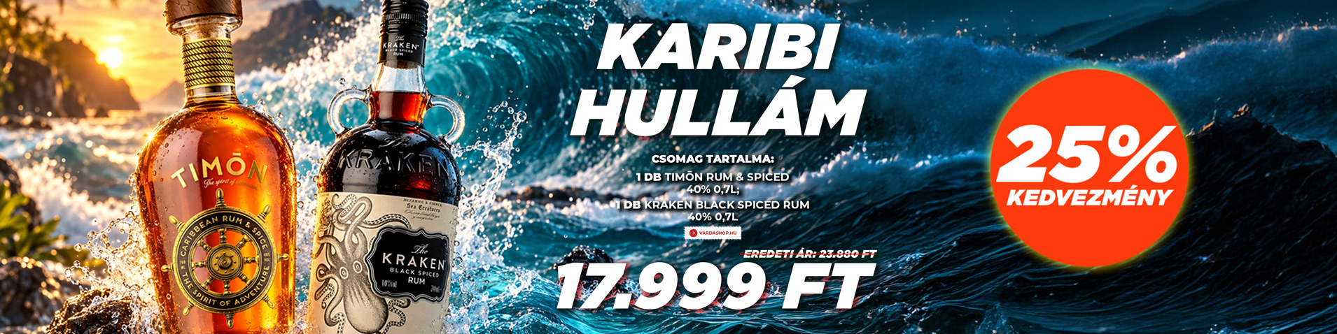 Akció – Karibi Hullámi! Tim&Kra